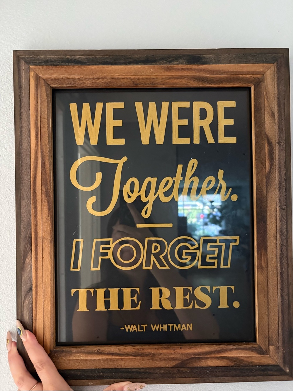 Framed Walt Whitman Quote Hand Painted with One Shot Sign Glass Black and Gold
